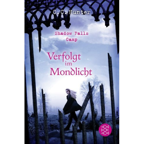C.C. Hunter - Shadow Falls Camp - Verfolgt im Mondlicht