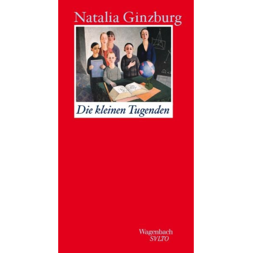 Natalia Ginzburg - Die kleinen Tugenden