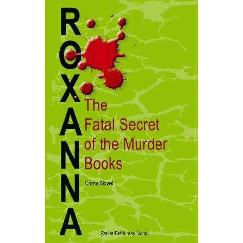 Renier-Fréduman Mundil - Roxanna