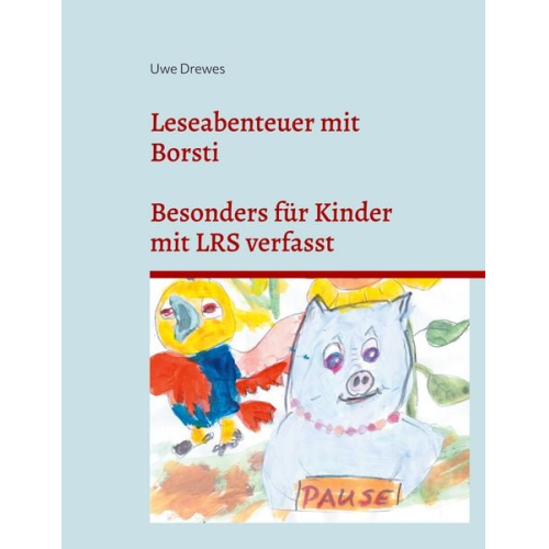 Uwe Drewes - Leseabenteuer mit Borsti