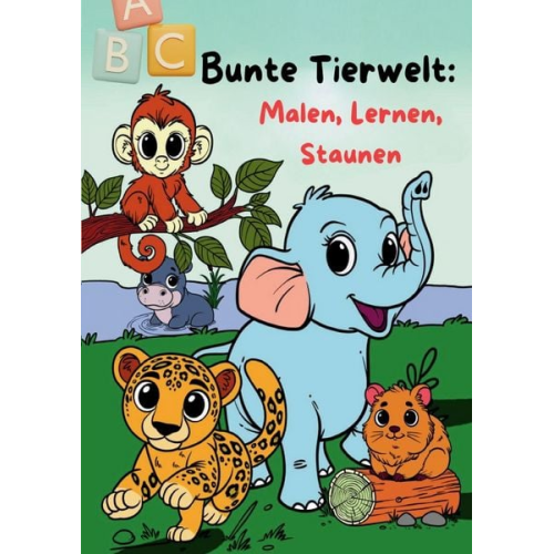 Alessio Di Marco - Bunte Tierwelt: Malen, Lernen, Staunen