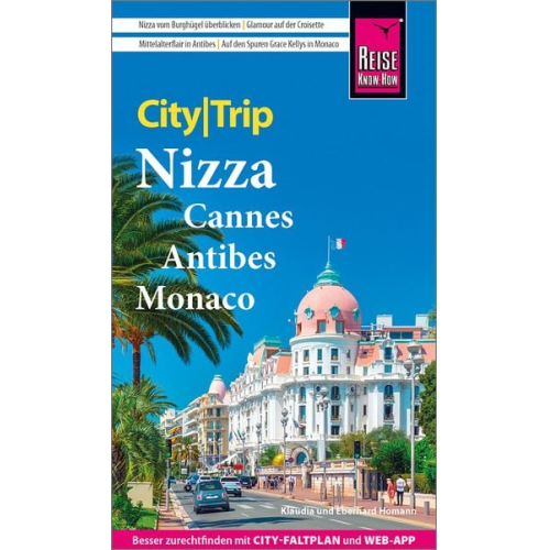 Klaudia Homann Eberhard Homann - Reise Know-How CityTrip Nizza, Cannes, Antibes, Monaco