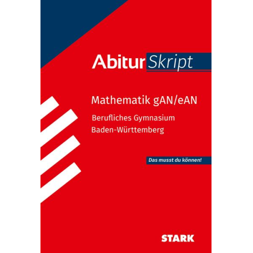 STARK Mathematik gAN/eAN - AbiturSkript Berufliches Gymnasium BW