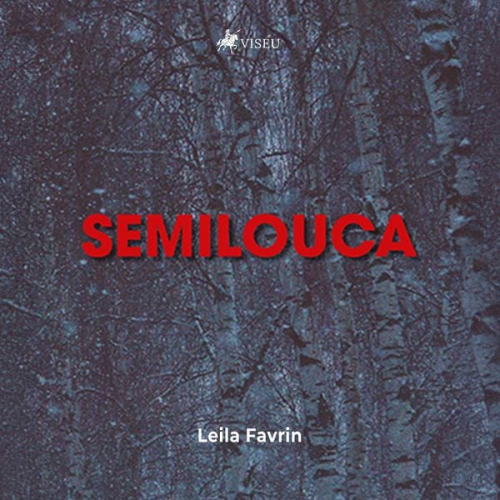 Leila Favrin - Semilouca
