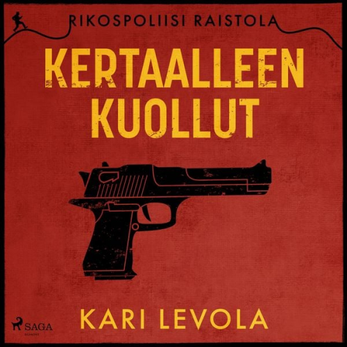 Kari Levola - Kertaalleen kuollut
