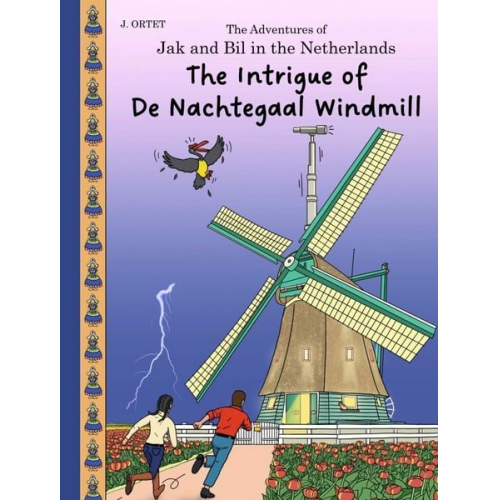Jacques Ortet - The intrigue of De Nachtegaal windmill