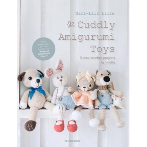 Mari-Liis Lille - Cuddly Amigurumi Toys