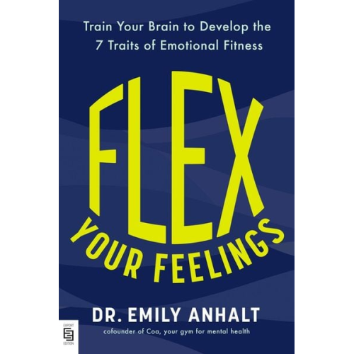 Emily Anhalt - Flex Your Feelings