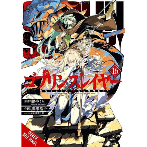 Kumo Kagyu - Goblin Slayer, Vol. 16 (Manga)