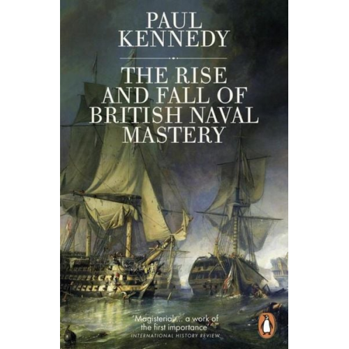 Paul Kennedy - The Rise And Fall of British Naval Mastery