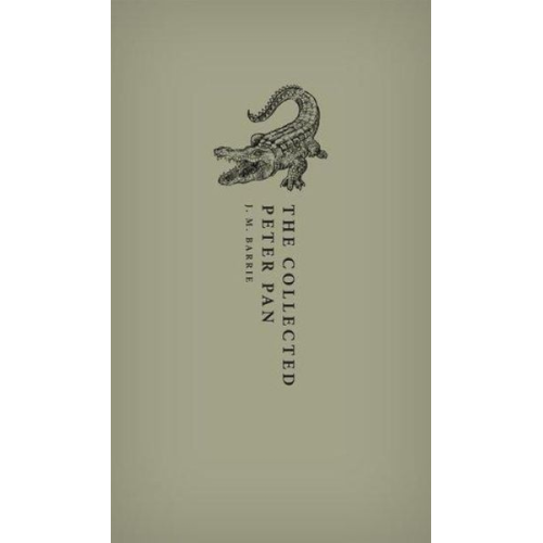 J. M. Barrie - The Collected Peter Pan