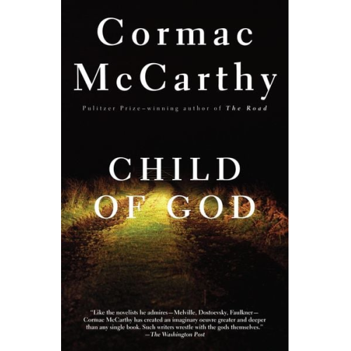 Cormac McCarthy - Child of God
