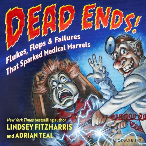 Lindsey Fitzharris Adrian Teal - Dead Ends!
