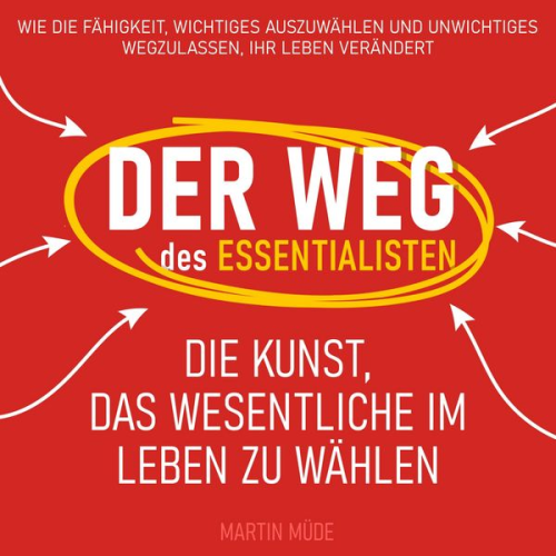 Martin Müde - Der Weg des Essentialisten