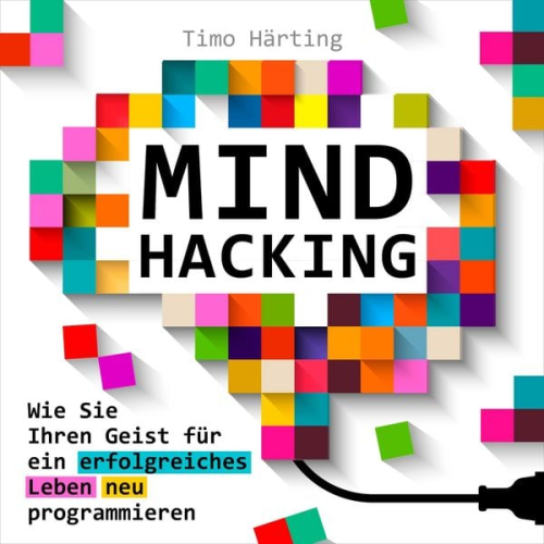 Timo Härting - Mind-Hacking