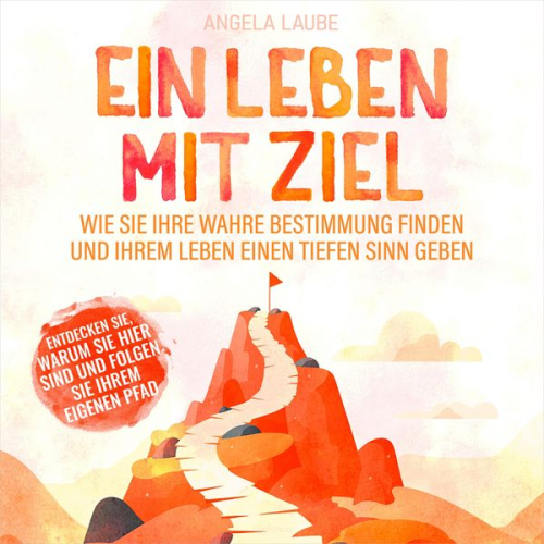 Angela Laube - Ein Leben mit Ziel