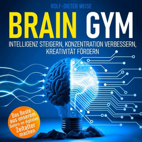 Rolf-Dieter Weise - Brain Gym
