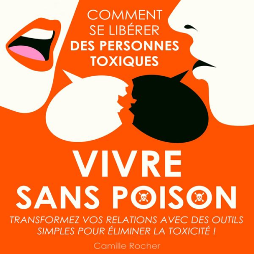 Camille Rocher - Vivre sans poison