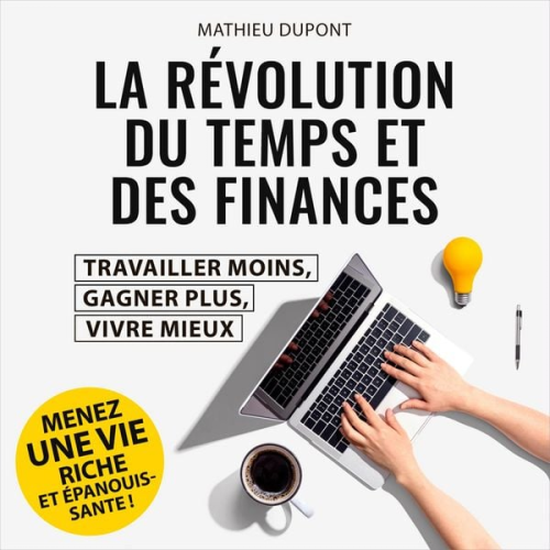 Mathieu Dupont - La révolution du temps et des finances