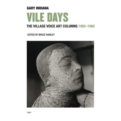 Gary Indiana - Vile Days