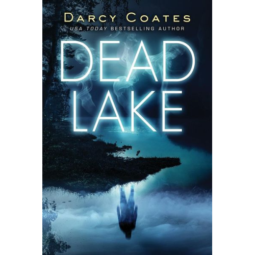 Darcy Coates - Dead Lake