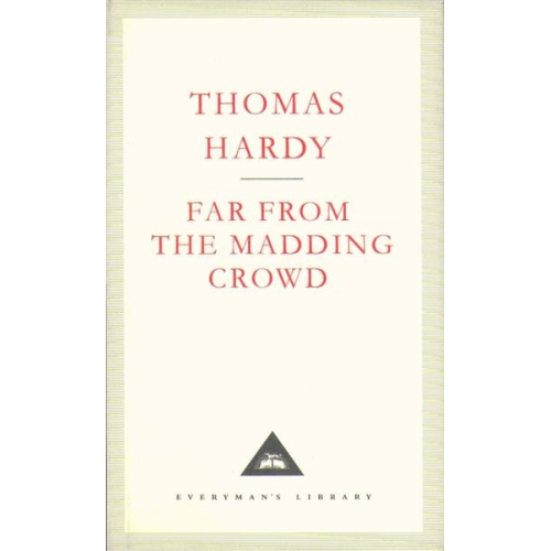 Thomas Hardy - Far From The Madding Crowd