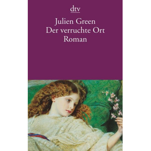 Julien Green - Der verruchte Ort