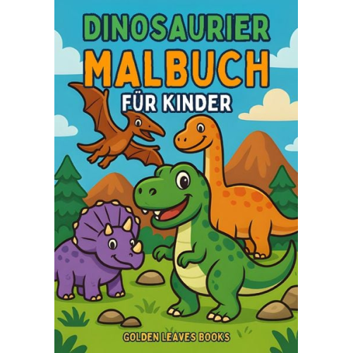 Golden Leaves Books - Dinosaurier Malbuch für Kinder