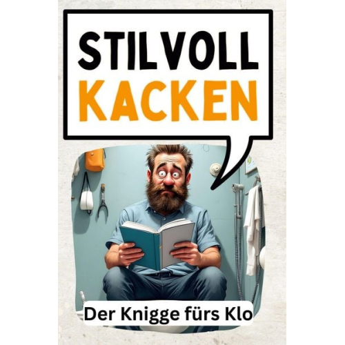 Max Fischer - Stilvoll kacken