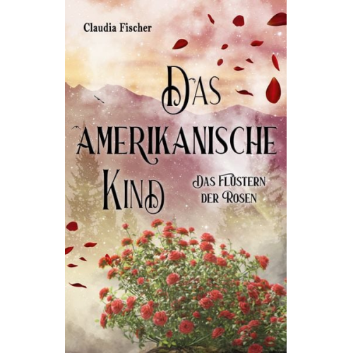 Claudia Fischer - Das amerikanische Kind