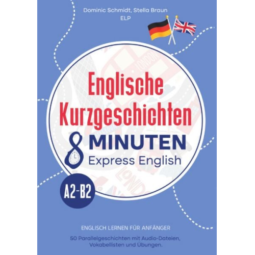 Dominic Schmidt - Englische Kurzgeschichten