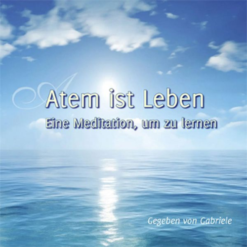 Gabriele - Atem ist Leben