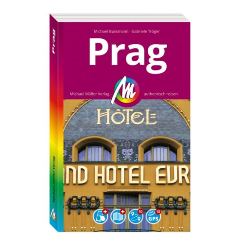 Gabriele Tröger Michael Bussmann - Michael Müller Reiseführer Prag Mm-City
