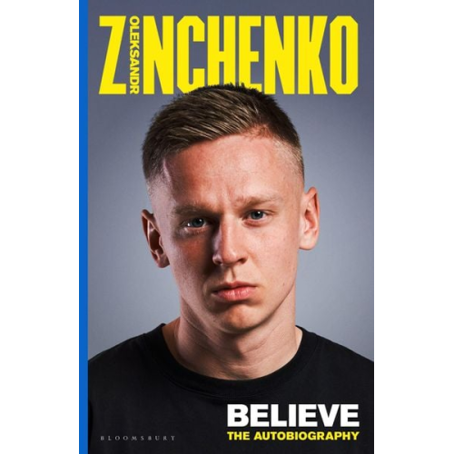 Oleksandr Zinchenko - Believe