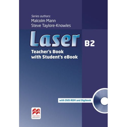 Steve Taylore-Knowles Malcolm Mann - Laser B2 (3rd edition). Teacher's Book with ebook, CDR, DVDR