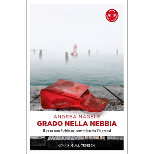 Andrea Nagele - Grado nella nebbia