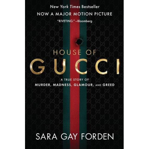 Sara Gay Forden - Forden, S: House of Gucci/Tie-in