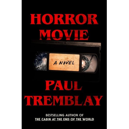 Paul Tremblay - Horror Movie