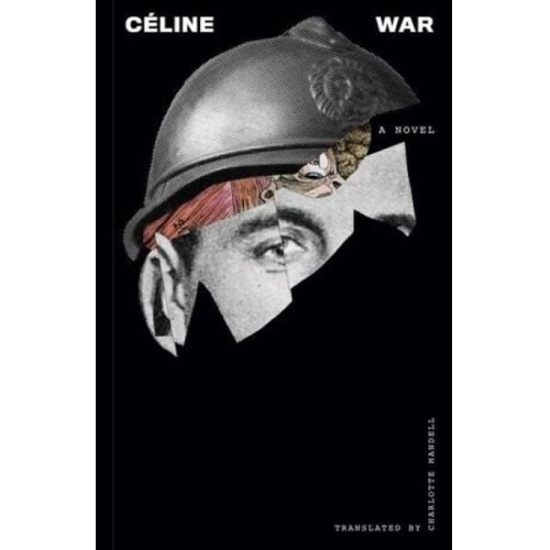 Louis-Ferdinand Celine - War