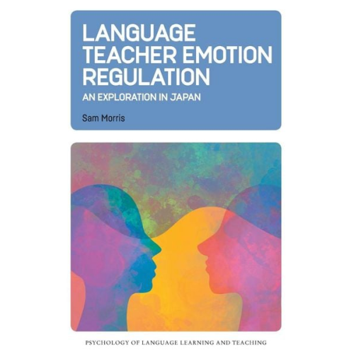 Sam Morris - Language Teacher Emotion Regulation