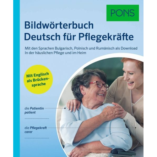 PONS Bildwörterbuch Deutsch für Pflegekräfte