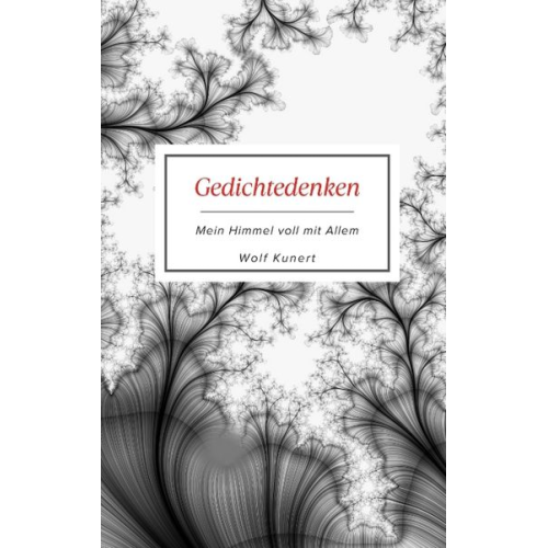 Wolf Kunert - Gedichtedenken