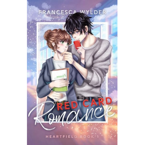 Francesca Wylder - Red Card Romance (Heartfield 1)