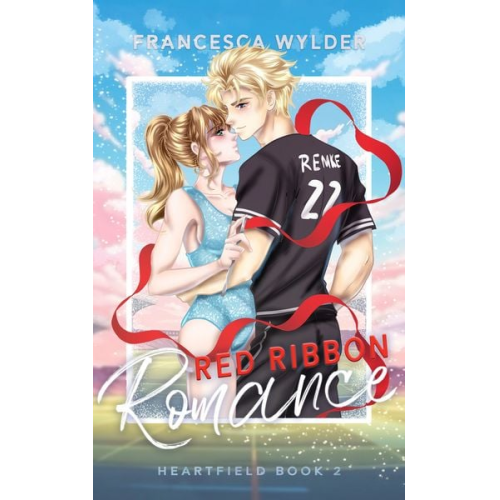 Francesca Wylder - Red Ribbon Romance (Heartfield 2)