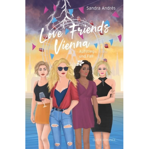 Sandra Andres - Love Friends Vienna. Staffel 2: Aufstieg und Fall