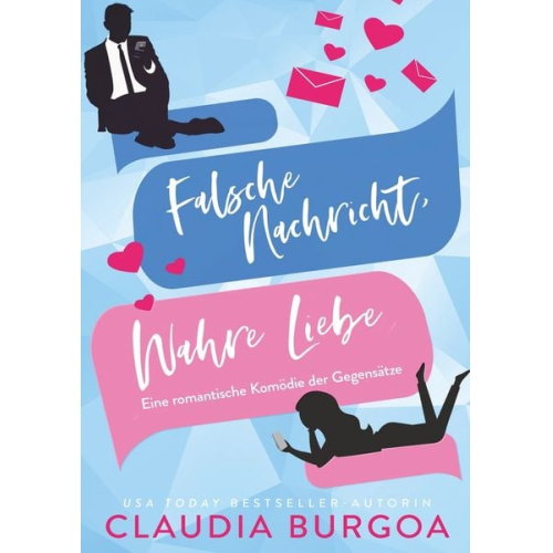 Claudia Burgoa - Falsche Nachricht, Wahre Liebe