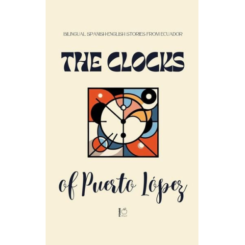 Pomme Bilingual - The Clocks of Puerto López