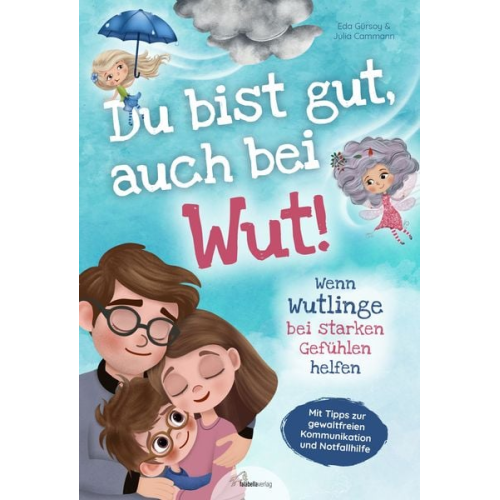 Julia Cammann Eda Gürsoy - Du bist gut, auch bei Wut!
