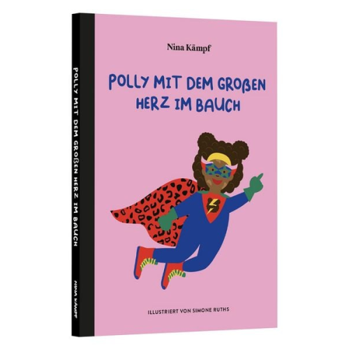 Nina Kämpf - Polly mit dem großen Herz im Bauch